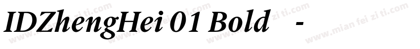 IDZhengHei 01 Bold字体下载字体转换